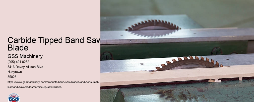 Carbide Tipped Band Saw Blades