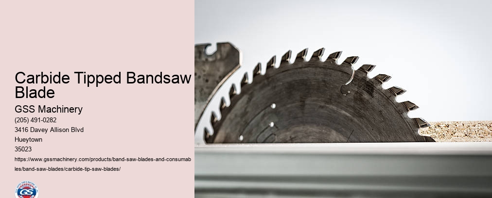 Carbide Tipped Bandsaw Blade