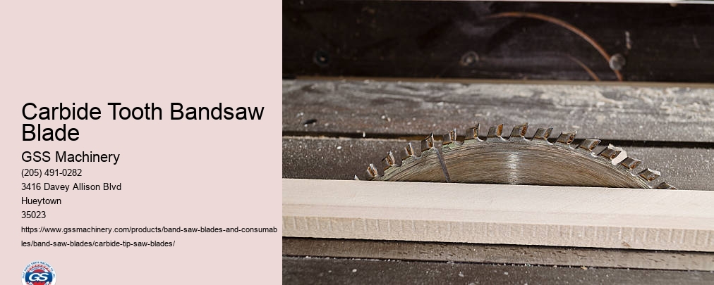 Carbide Tooth Bandsaw Blade